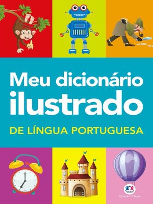 cover image of Meu dicionário ilustrado de Língua Portuguesa